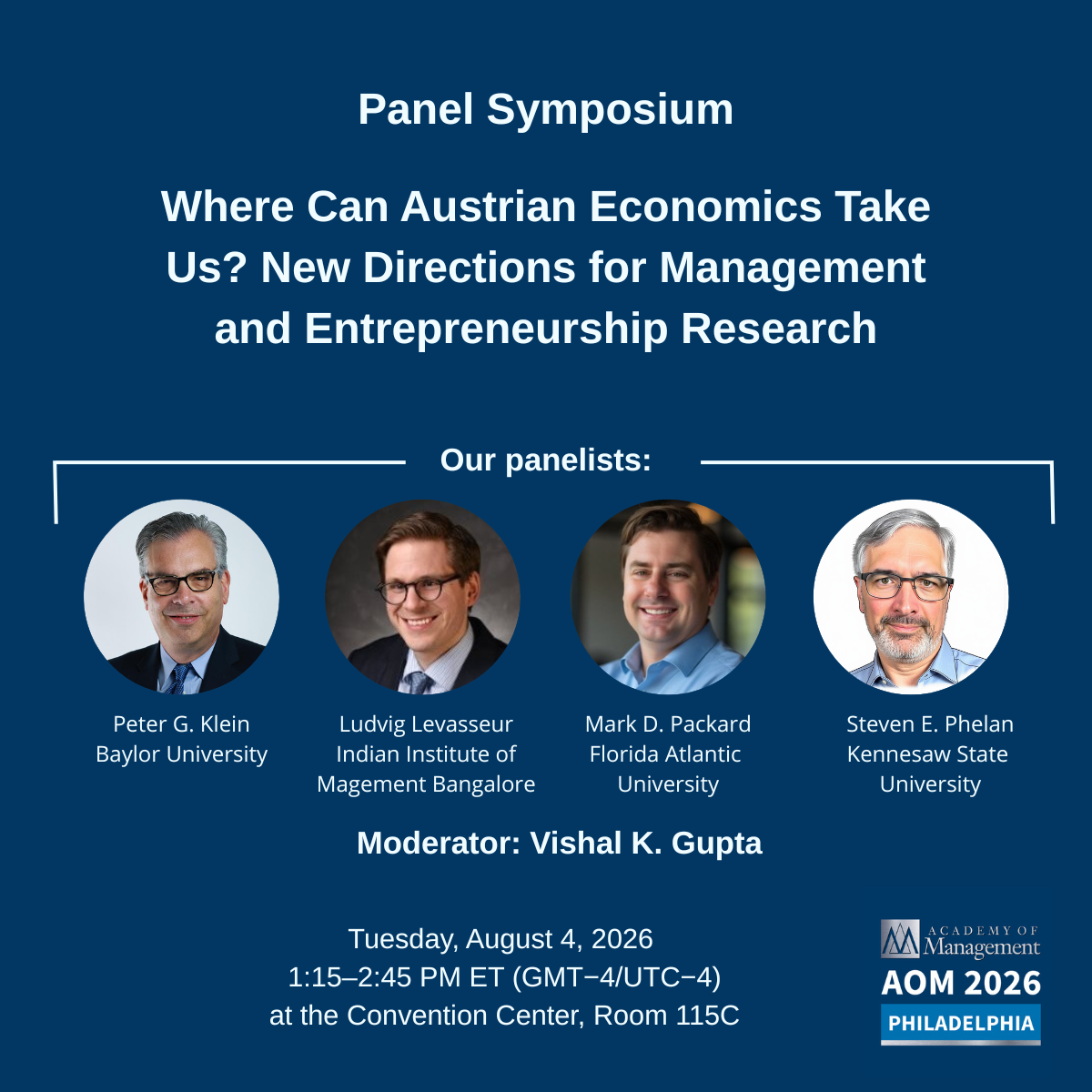 Panel Symposium: Where Can Austrian Economics Take Us? New Directions for Management and Entrepreneurship Research